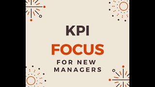 Store Manager Academy Week 2 Lesson 2 - KPI FOCUS