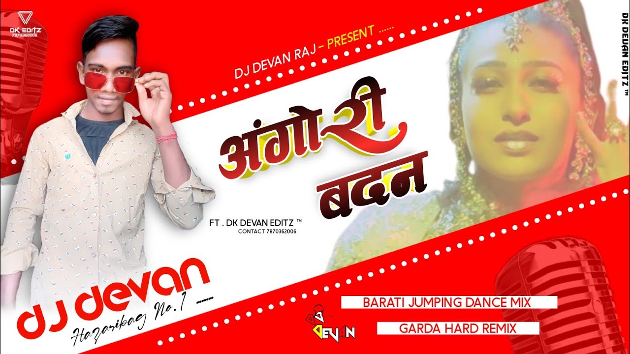 Angoori_Angoori_Badan_Mix_By_Dj_Devan_Raj_Hazariba_Road_Show_Dance_Mix_2021_High_Quality_Bass_Mp3