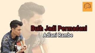 Download lagu Buih Jadi Permadani - Exist | Adlani Rambe (  cover Lirik Lagu) mp3