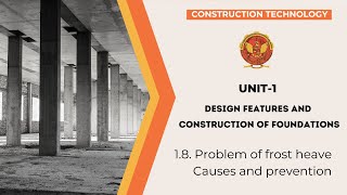 1.8 Problem of Frost Heave & Causes and prevention | CE402 |