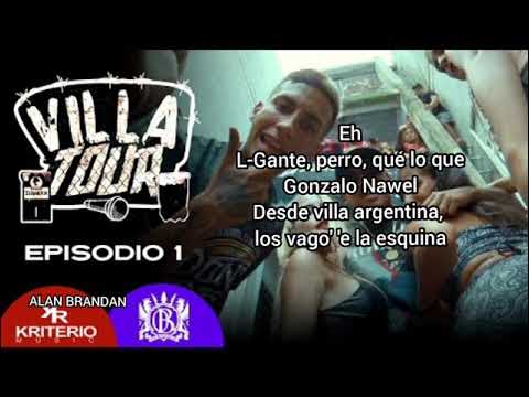 L-Gante, @Gonzalo Nawel​ , @DT.Bilardo​ - BARRA LIBRE - VillaTour Episodio 1| LETRA🔥🔫