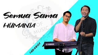 Keys Of Music | Humania - Semua Sama