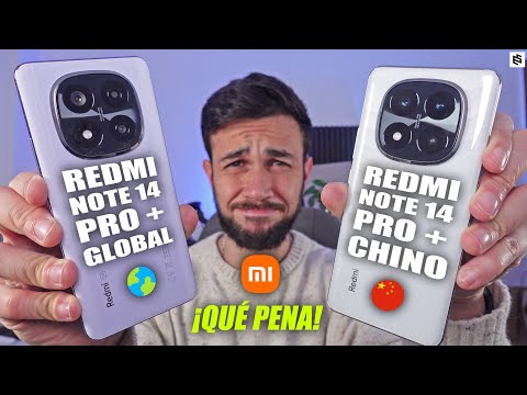 Redmi Note 14 Pro Plus GLOBAL vs 14 Pro Plus Chino