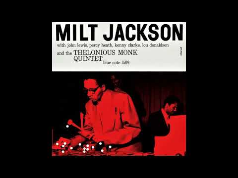 Milt Jackson and Thelonious Monk "Misterioso"