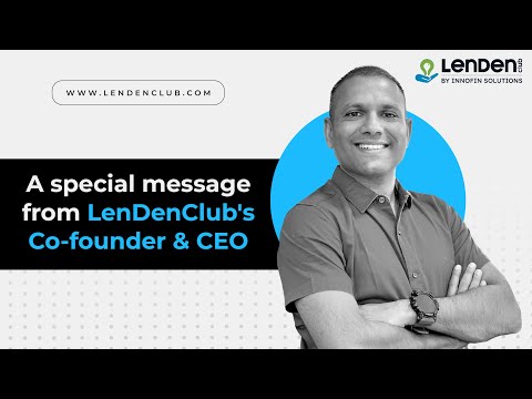 Message from Co-founder & CEO Bhavin Patel | LenDenClub