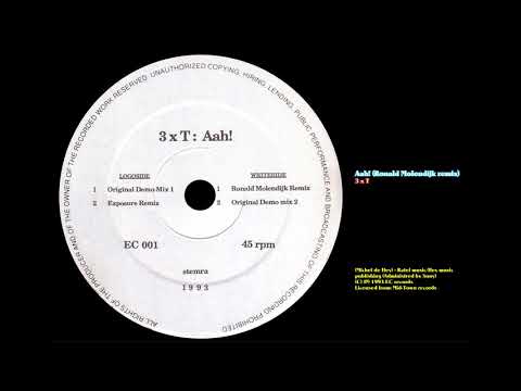 Aaah (Ronald Molendijk mix) - 3 x T