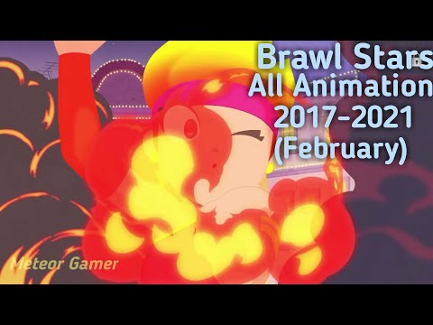 Brawl Stars All Animations 2017-2021.