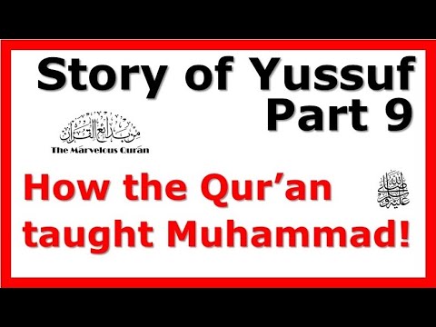 YT102 Story of Joseph (Yussuf) Part 9 - How Wahy (Enjoinment) was done! The original Prophetic way!