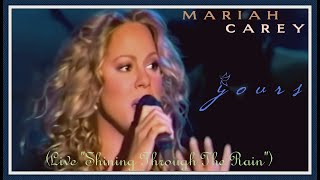 Mariah Carey - Yours (Live from &quot;Shining Through The Rain&quot;) HD