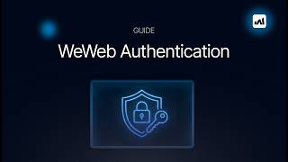 WeWeb Authentication Beginner Guide