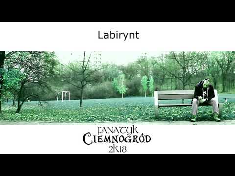 Fanatyk - Labirynt (official audio)