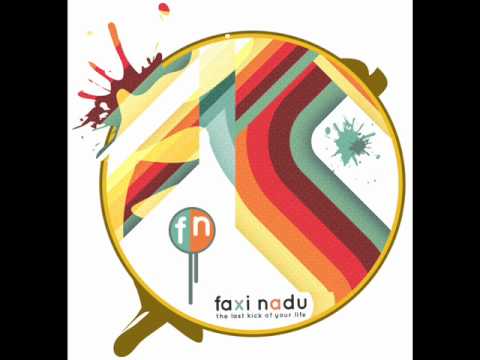 Faxi Nadu - The Last Kick of your Life - 02 After People