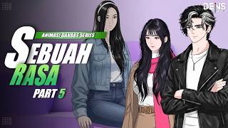 Download lagu SEBUAH RASA PART 5 - Animasi Ganbas Series mp3