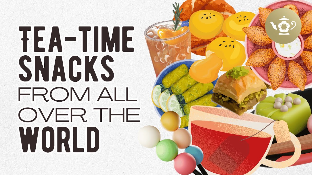Tea Time Snacks from All Over the World