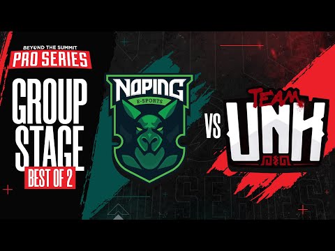 NoPing vs Unknown Game 1 - BTS Pro Series 5: Group Stage w/ MLP & johnxfire