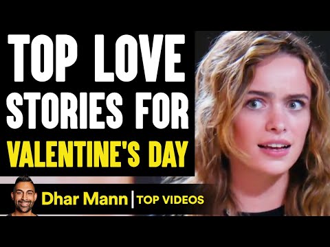 Dhar Mann's TOP LOVE STORIES For Valentine's Day | Dhar Mann
