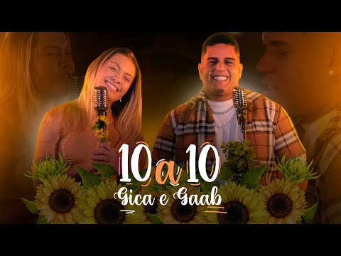 Gica e Gaab - 10 A 10 (Clipe Oficial)