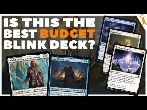 How to build a $50 Budget BLINK Deck with Abdel Adrian + Candlekeep Sage 🛠 Commander Mechanic