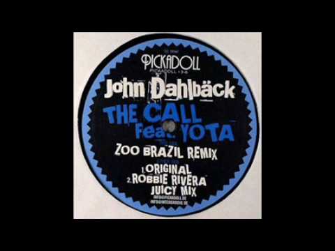 John Dahlback - The Call (Zoo Brazil Remix)