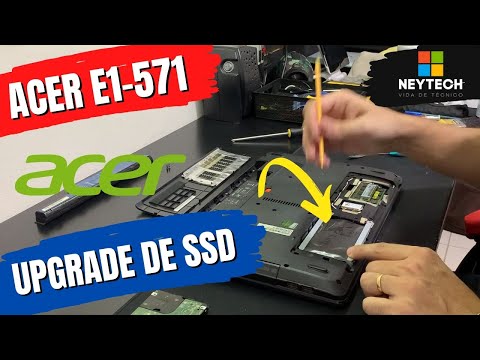 ACER E1-571 - Como fazer upgrade de SSD