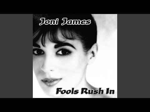 Fools Rush In - Joni James