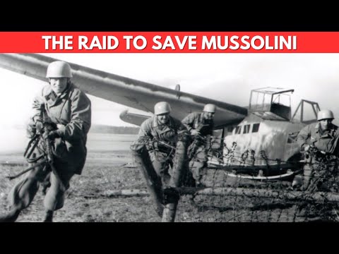 Allied Intelligence Couldn’t Believe Mussolini Was Rescued Without A Single Shot
