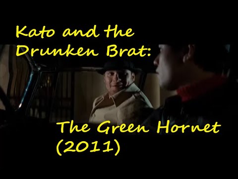 Kato and the Drunken Brat: The Green Hornet Movie (2011)