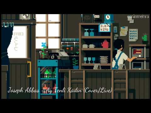 Joseph Abbas - Ay Tenli Kadın (Cover/Live)