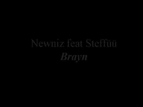 Newniz feat. Steffüü - Brayn