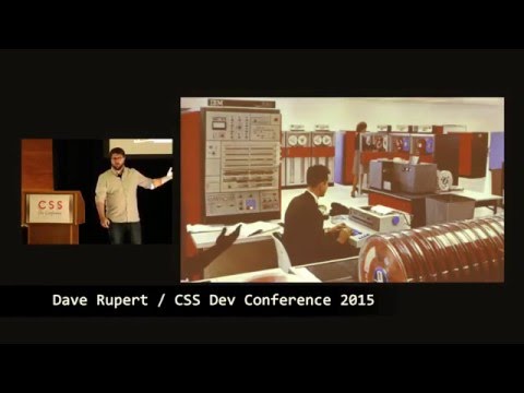 Dave Rupert's Keynote Address at CSS Dev Conf