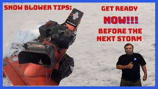 Snow Blower Tips Get Ready NOW!!! Before The Next Winter Storm