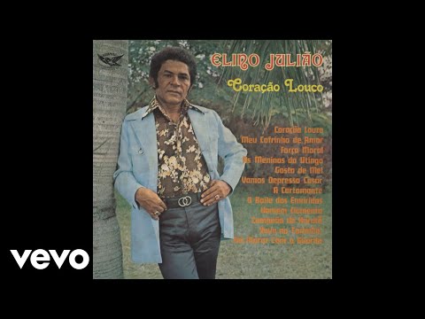 Elino Julião - Homem Ciumento (Áudio Oficial)