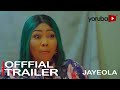Jayeola Yoruba Movie 2023 | Official Trailer | Now Showing On Yorubaplus