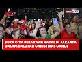 Suka Cita Perayaan Natal Di Jakarta Dalam Balutan Christmas Carol Beritasatu