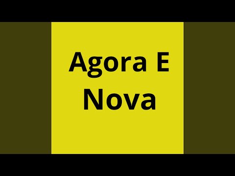 Agora e Nova 3