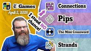 NYT Connections, Pips, Mini Crossword, and Strands | April 2, 2026