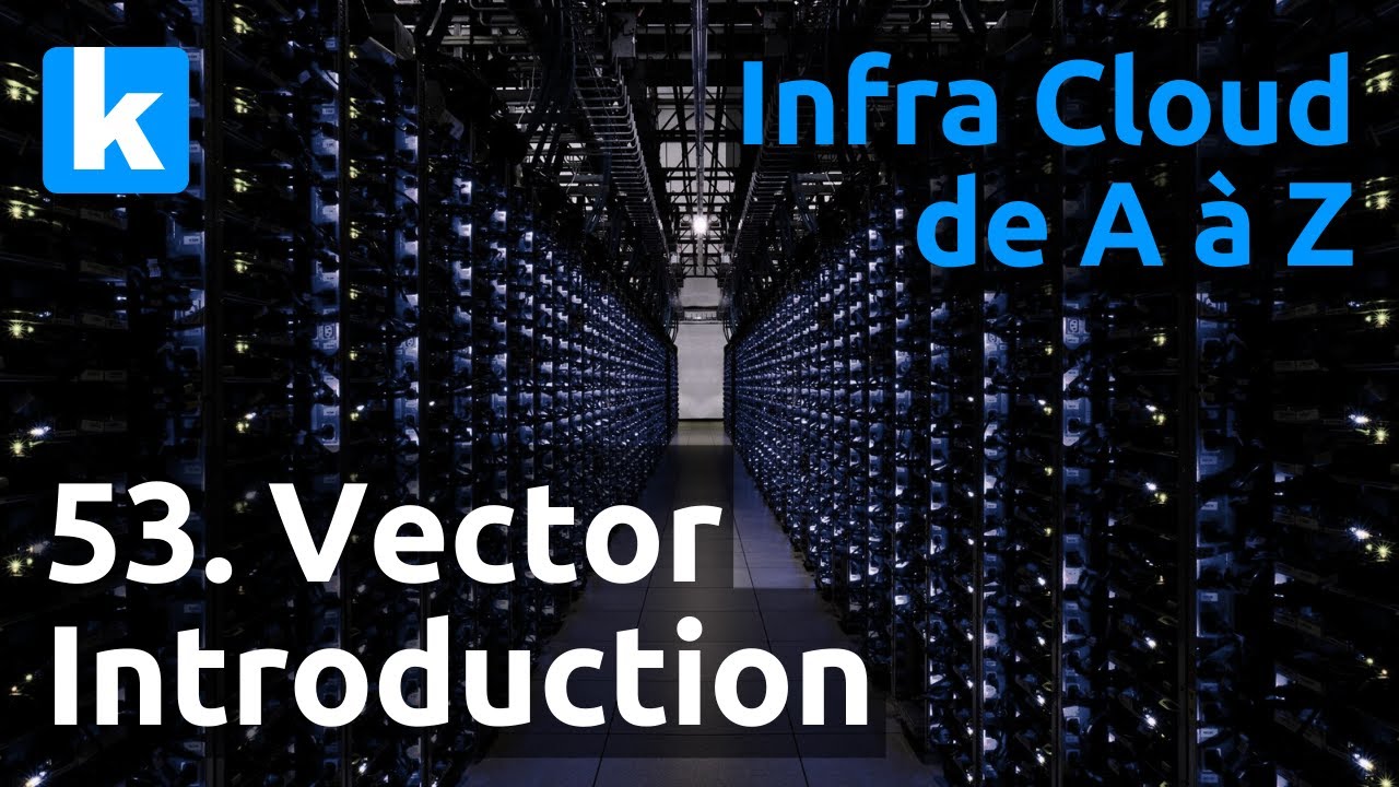 Cloud de A à Z - 53. Vector : introduction