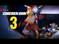 CHICKEN RUN 3 Trailer Release Date And Everything We Know