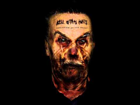 Kill With Hate - Evolution Of The Beast