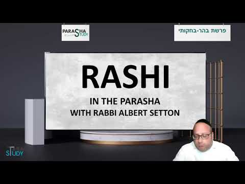 Rabbi Albert Setton - Rashi - Behar - Behukotai