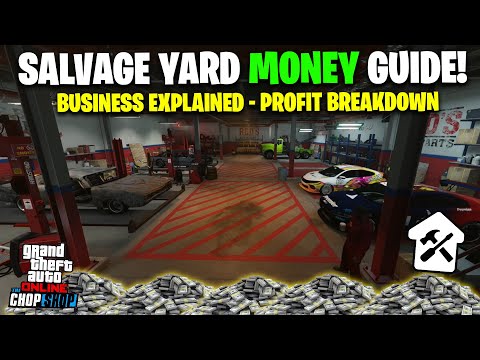 GTA Online SALVAGE YARD Money Guide | Chop Shop Business Guide & Tips To Make MILLIONS