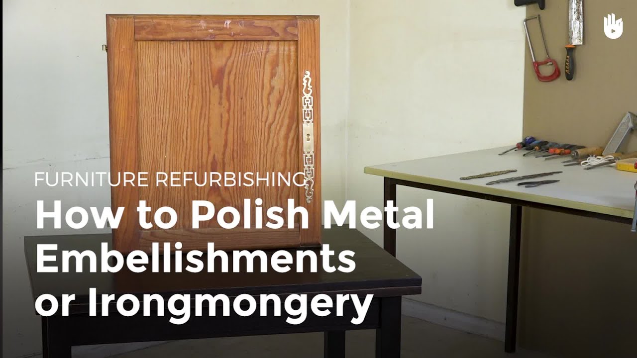 How to Polish Metal Embellishments or Ironmongery Furniture Restoration Sikana