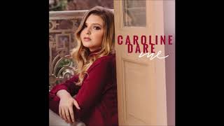 Caroline Dare Make It Part Of The Dance