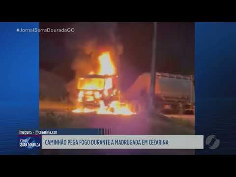 Caminhão é destruído por incêndio durante a madrugada e mobiliza equipes em Cezarina
