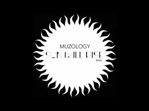 Muzology - Sun Will Rise (Sean Ali S.O.A. Main Mix)