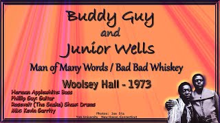 Buddy Guy and Junior Wells -  Man of Many Words &amp; Bad, Bad Whiskey