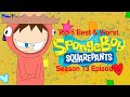 RTC Top 5 Best And TOP 10 Worst SpongeBob Season 13 Episodes My 3000 Sub Birthday Special