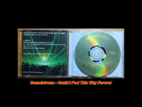 SOUNDSTREAM - Could I Feel This Way Forever