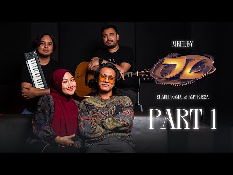 Sharul Kamal X Amy Rosza: Medley AJL39 (Part 1)