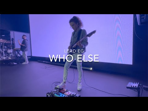 Who Else // Gateway Worship - Lead EG CAM